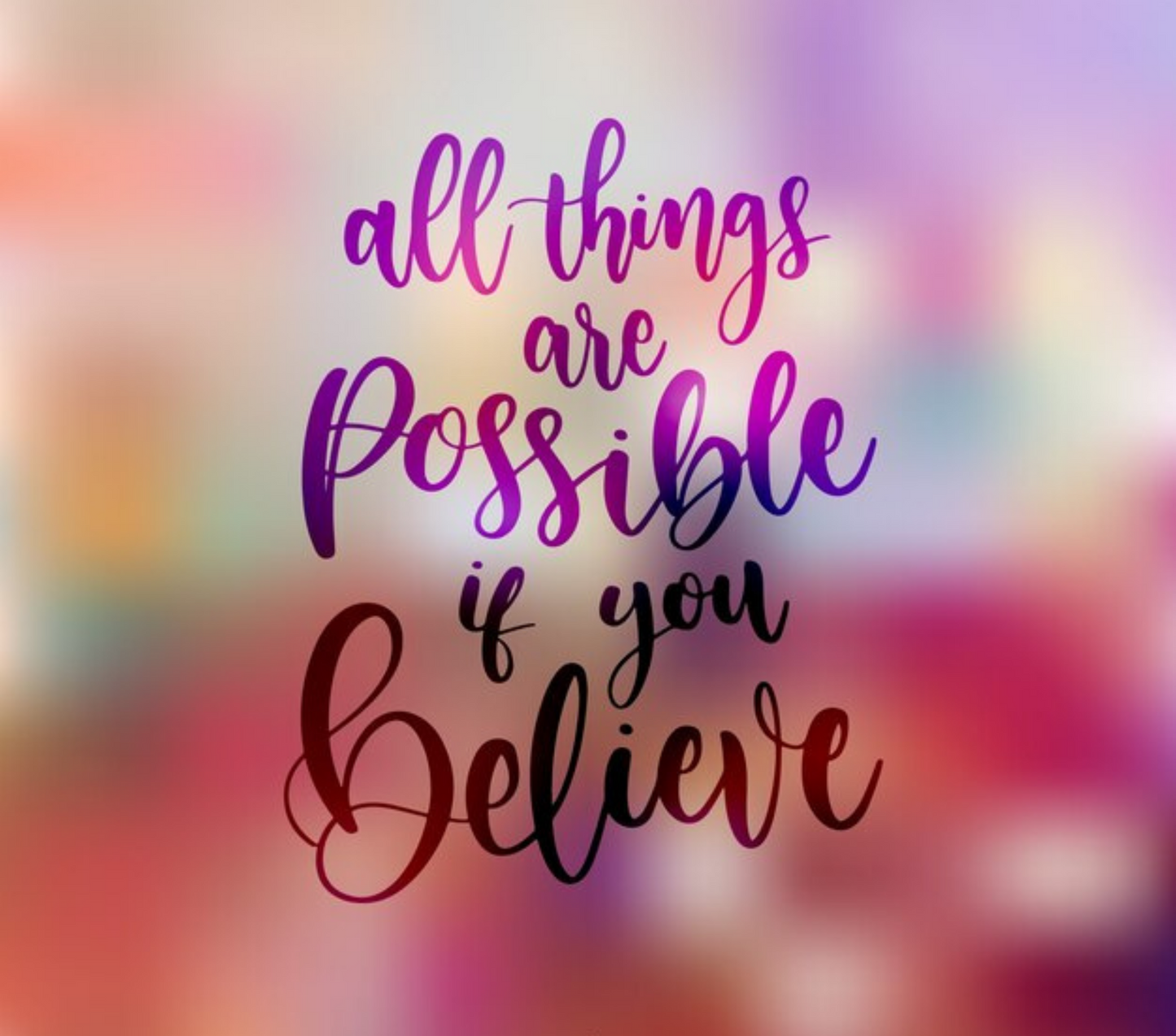 All Things Are Possible If You Believe Mug