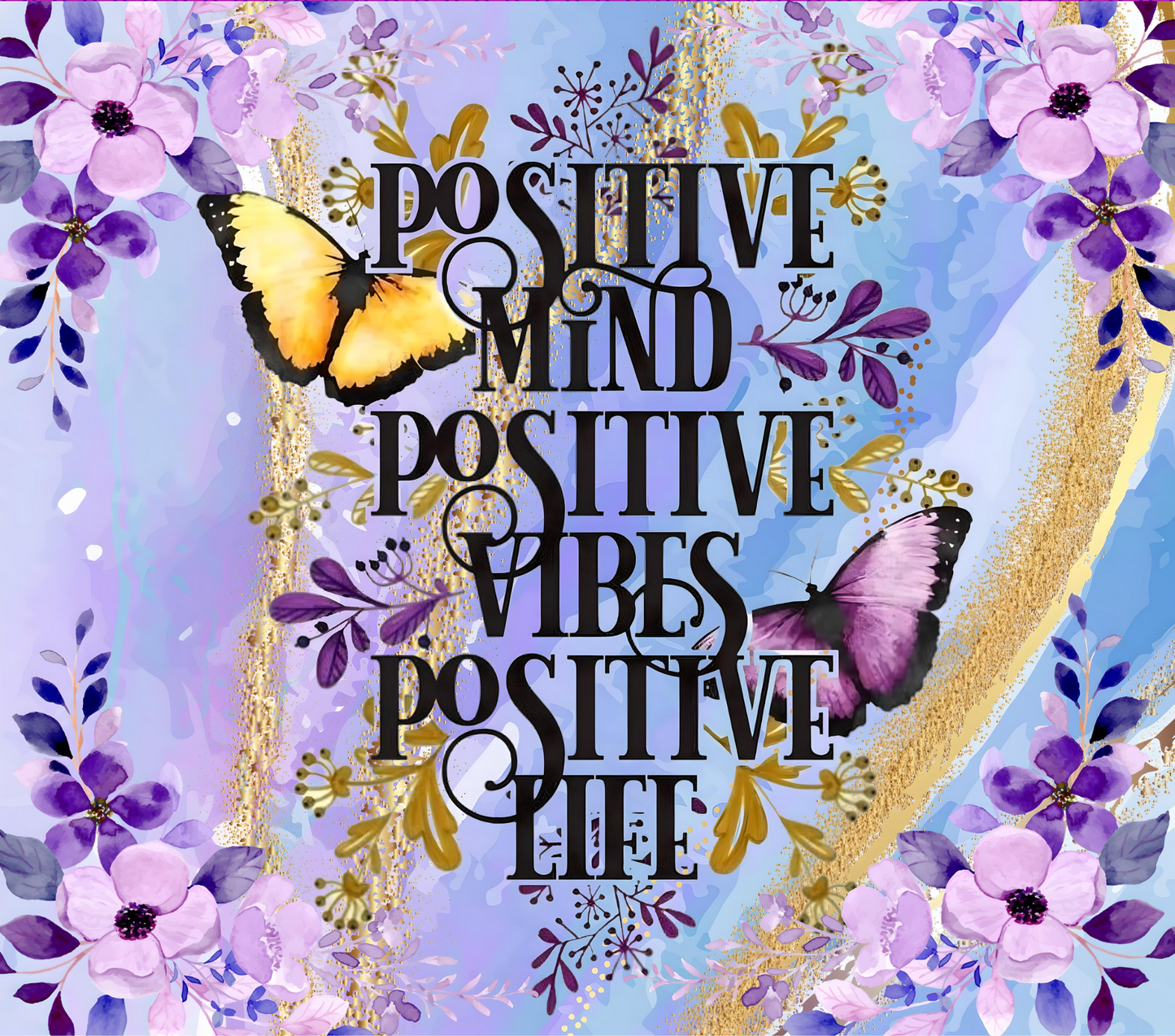 Positive Mind Positive Vibes Positive Life Kids Tumbler