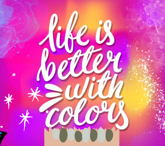Life Is Better With Colors Mug