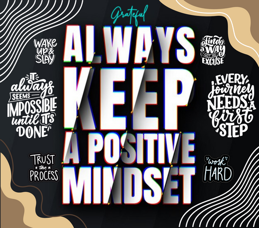 Always Keep A Positive Mindset Mug