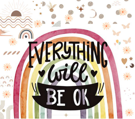Everything Will Be Ok Kids Tumbler