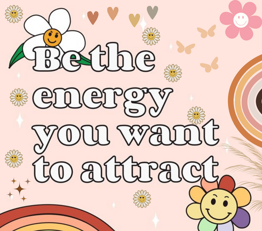 Be The Energy You Want To Attract Tumbler